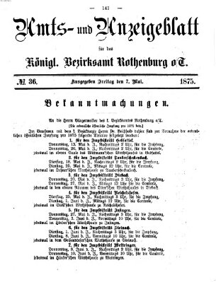 Amts- und Anzeigenblatt für das Königliche Bezirksamt Rothenburg o.T. (Amts- und Anzeigenblatt für die Stadt und das Königl. Bezirksamt Rothenburg) Freitag 7. Mai 1875