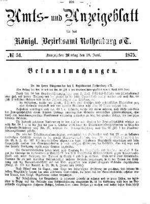 Amts- und Anzeigenblatt für das Königliche Bezirksamt Rothenburg o.T. (Amts- und Anzeigenblatt für die Stadt und das Königl. Bezirksamt Rothenburg) Montag 28. Juni 1875