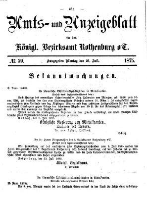 Amts- und Anzeigenblatt für das Königliche Bezirksamt Rothenburg o.T. (Amts- und Anzeigenblatt für die Stadt und das Königl. Bezirksamt Rothenburg) Montag 26. Juli 1875