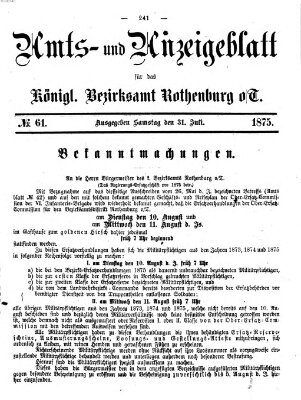 Amts- und Anzeigenblatt für das Königliche Bezirksamt Rothenburg o.T. (Amts- und Anzeigenblatt für die Stadt und das Königl. Bezirksamt Rothenburg) Samstag 31. Juli 1875