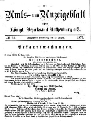 Amts- und Anzeigenblatt für das Königliche Bezirksamt Rothenburg o.T. (Amts- und Anzeigenblatt für die Stadt und das Königl. Bezirksamt Rothenburg) Donnerstag 12. August 1875