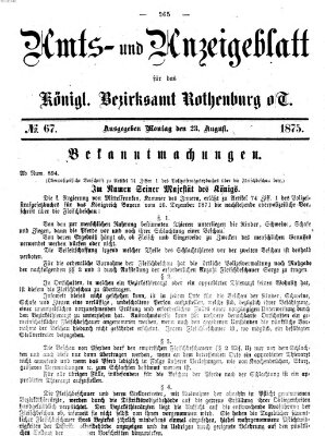 Amts- und Anzeigenblatt für das Königliche Bezirksamt Rothenburg o.T. (Amts- und Anzeigenblatt für die Stadt und das Königl. Bezirksamt Rothenburg) Montag 23. August 1875