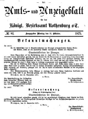 Amts- und Anzeigenblatt für das Königliche Bezirksamt Rothenburg o.T. (Amts- und Anzeigenblatt für die Stadt und das Königl. Bezirksamt Rothenburg) Montag 11. Oktober 1875