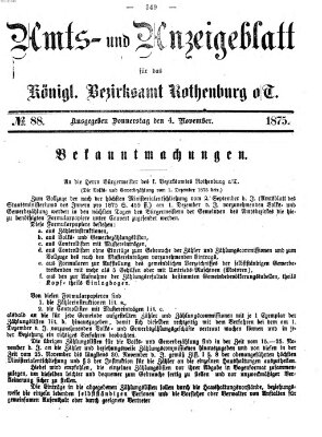 Amts- und Anzeigenblatt für das Königliche Bezirksamt Rothenburg o.T. (Amts- und Anzeigenblatt für die Stadt und das Königl. Bezirksamt Rothenburg) Donnerstag 4. November 1875