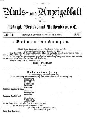 Amts- und Anzeigenblatt für das Königliche Bezirksamt Rothenburg o.T. (Amts- und Anzeigenblatt für die Stadt und das Königl. Bezirksamt Rothenburg) Donnerstag 25. November 1875