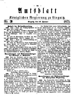 Amts-Blatt der Preußischen Regierung zu Liegnitz Samstag 16. Januar 1875