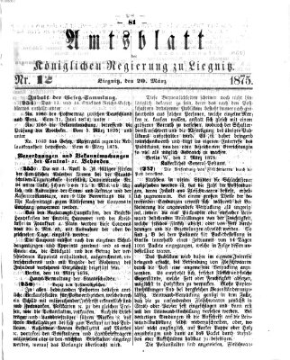 Amts-Blatt der Preußischen Regierung zu Liegnitz Samstag 20. März 1875