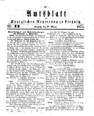 Amts-Blatt der Preußischen Regierung zu Liegnitz Samstag 27. März 1875