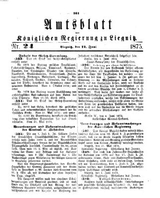 Amts-Blatt der Preußischen Regierung zu Liegnitz Samstag 12. Juni 1875