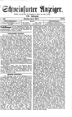 Schweinfurter Anzeiger Dienstag 6. April 1875