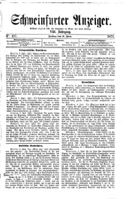 Schweinfurter Anzeiger Freitag 11. Juni 1875