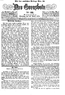 Der Grenzbote Sonntag 18. April 1875