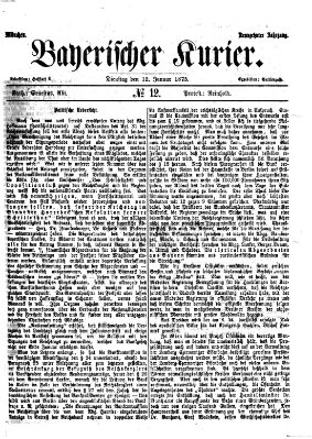 Bayerischer Kurier Dienstag 12. Januar 1875