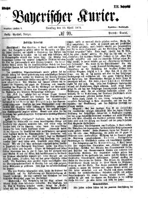 Bayerischer Kurier Samstag 10. April 1875