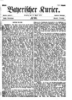 Bayerischer Kurier Samstag 17. April 1875