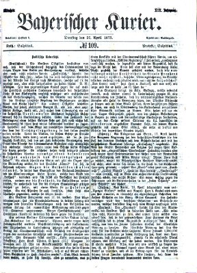 Bayerischer Kurier Dienstag 20. April 1875