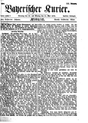 Bayerischer Kurier Sonntag 23. Mai 1875