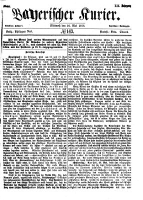 Bayerischer Kurier Mittwoch 26. Mai 1875