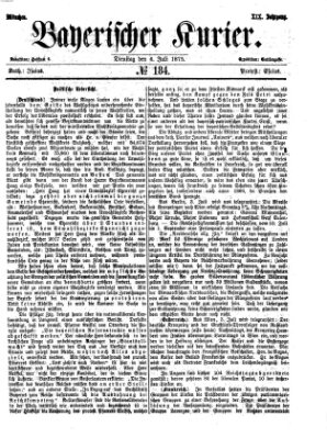 Bayerischer Kurier Dienstag 6. Juli 1875