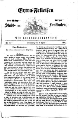 Extra-Felleisen (Würzburger Stadt- und Landbote) Donnerstag 8. April 1875