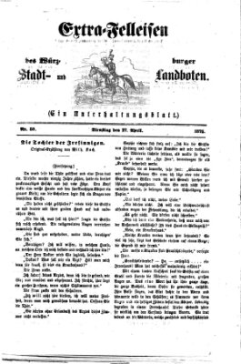 Extra-Felleisen (Würzburger Stadt- und Landbote) Dienstag 27. April 1875