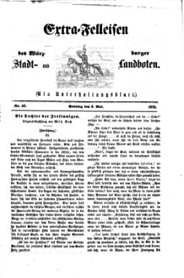 Extra-Felleisen (Würzburger Stadt- und Landbote) Sonntag 2. Mai 1875