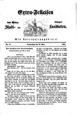 Extra-Felleisen (Würzburger Stadt- und Landbote) Donnerstag 20. Mai 1875