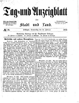 Tag- und Anzeigblatt für Stadt und Land (Tagblatt für die Städte Dillingen, Lauingen, Höchstädt, Wertingen und Gundelfingen) Donnerstag 18. Februar 1875