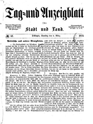 Tag- und Anzeigblatt für Stadt und Land (Tagblatt für die Städte Dillingen, Lauingen, Höchstädt, Wertingen und Gundelfingen) Samstag 6. März 1875