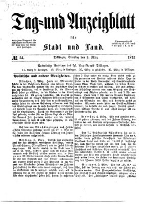 Tag- und Anzeigblatt für Stadt und Land (Tagblatt für die Städte Dillingen, Lauingen, Höchstädt, Wertingen und Gundelfingen) Dienstag 9. März 1875