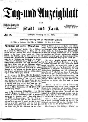 Tag- und Anzeigblatt für Stadt und Land (Tagblatt für die Städte Dillingen, Lauingen, Höchstädt, Wertingen und Gundelfingen) Samstag 13. März 1875