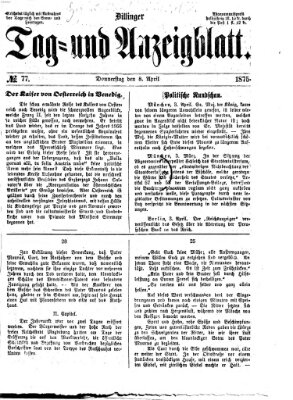 Dillinger Tag- und Anzeigeblatt (Tagblatt für die Städte Dillingen, Lauingen, Höchstädt, Wertingen und Gundelfingen) Donnerstag 8. April 1875