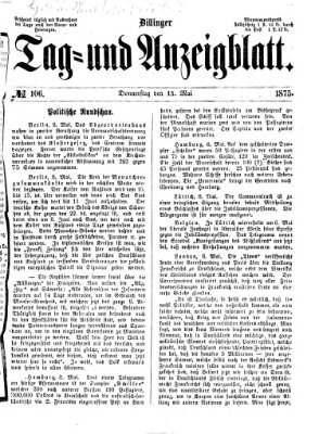 Dillinger Tag- und Anzeigeblatt (Tagblatt für die Städte Dillingen, Lauingen, Höchstädt, Wertingen und Gundelfingen) Donnerstag 13. Mai 1875