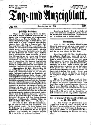 Dillinger Tag- und Anzeigeblatt (Tagblatt für die Städte Dillingen, Lauingen, Höchstädt, Wertingen und Gundelfingen) Samstag 29. Mai 1875