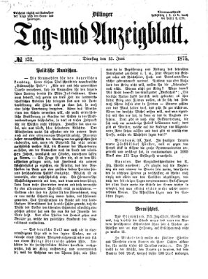 Dillinger Tag- und Anzeigeblatt (Tagblatt für die Städte Dillingen, Lauingen, Höchstädt, Wertingen und Gundelfingen) Dienstag 15. Juni 1875