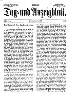 Dillinger Tag- und Anzeigeblatt (Tagblatt für die Städte Dillingen, Lauingen, Höchstädt, Wertingen und Gundelfingen) Freitag 2. Juli 1875