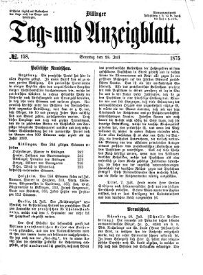 Dillinger Tag- und Anzeigeblatt (Tagblatt für die Städte Dillingen, Lauingen, Höchstädt, Wertingen und Gundelfingen) Sonntag 18. Juli 1875