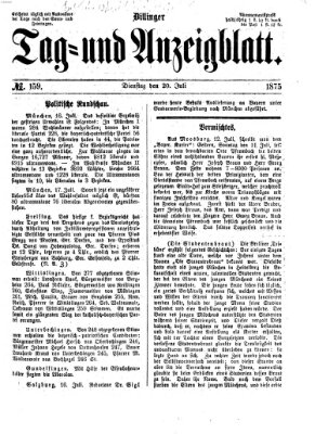 Dillinger Tag- und Anzeigeblatt (Tagblatt für die Städte Dillingen, Lauingen, Höchstädt, Wertingen und Gundelfingen) Dienstag 20. Juli 1875