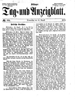 Dillinger Tag- und Anzeigeblatt (Tagblatt für die Städte Dillingen, Lauingen, Höchstädt, Wertingen und Gundelfingen) Donnerstag 19. August 1875