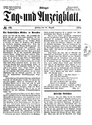 Dillinger Tag- und Anzeigeblatt (Tagblatt für die Städte Dillingen, Lauingen, Höchstädt, Wertingen und Gundelfingen) Freitag 27. August 1875