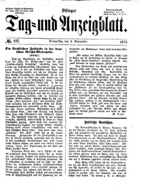 Dillinger Tag- und Anzeigeblatt (Tagblatt für die Städte Dillingen, Lauingen, Höchstädt, Wertingen und Gundelfingen) Donnerstag 2. September 1875