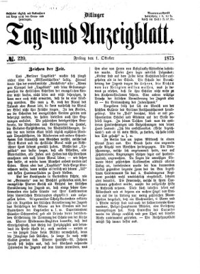 Dillinger Tag- und Anzeigeblatt (Tagblatt für die Städte Dillingen, Lauingen, Höchstädt, Wertingen und Gundelfingen) Freitag 1. Oktober 1875