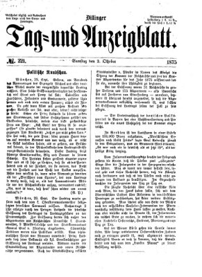 Dillinger Tag- und Anzeigeblatt (Tagblatt für die Städte Dillingen, Lauingen, Höchstädt, Wertingen und Gundelfingen) Samstag 2. Oktober 1875