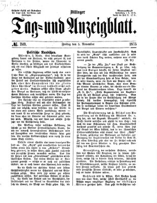 Dillinger Tag- und Anzeigeblatt (Tagblatt für die Städte Dillingen, Lauingen, Höchstädt, Wertingen und Gundelfingen) Freitag 5. November 1875