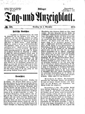 Dillinger Tag- und Anzeigeblatt (Tagblatt für die Städte Dillingen, Lauingen, Höchstädt, Wertingen und Gundelfingen) Samstag 6. November 1875