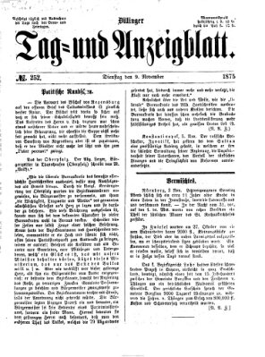 Dillinger Tag- und Anzeigeblatt (Tagblatt für die Städte Dillingen, Lauingen, Höchstädt, Wertingen und Gundelfingen) Dienstag 9. November 1875