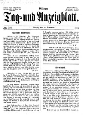 Dillinger Tag- und Anzeigeblatt (Tagblatt für die Städte Dillingen, Lauingen, Höchstädt, Wertingen und Gundelfingen) Dienstag 16. November 1875