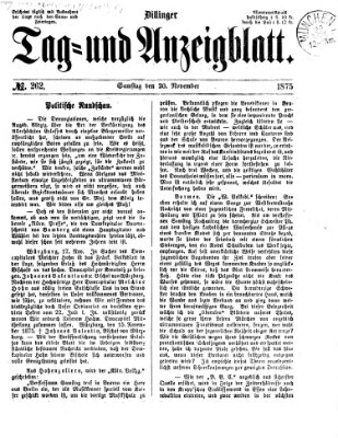 Dillinger Tag- und Anzeigeblatt (Tagblatt für die Städte Dillingen, Lauingen, Höchstädt, Wertingen und Gundelfingen) Samstag 20. November 1875