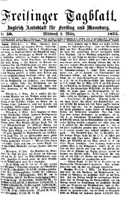 Freisinger Tagblatt (Freisinger Wochenblatt) Mittwoch 3. März 1875