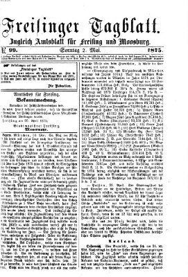 Freisinger Tagblatt (Freisinger Wochenblatt) Sonntag 2. Mai 1875